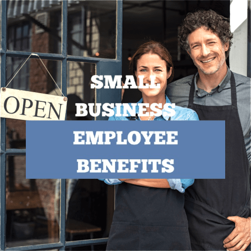 Small Business Employee Benefits